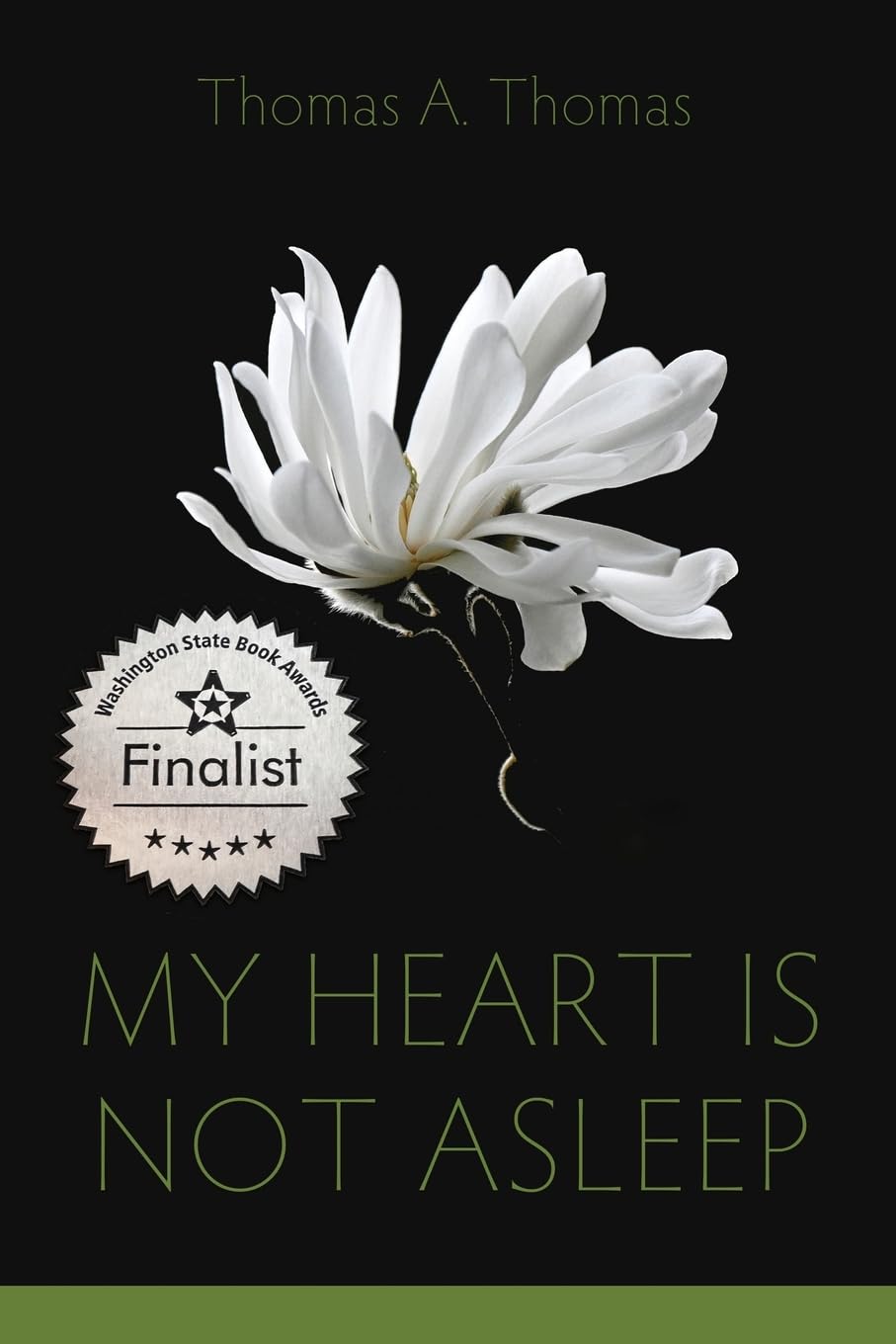 My Heart Is Not Asleep