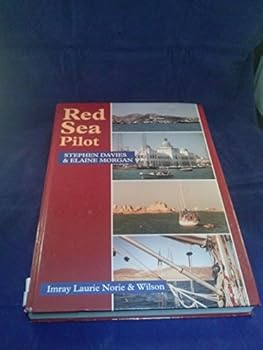 Hardcover Red Sea Pilot: Aden to Cyrpus (Mediterranean pilots & charts) Book