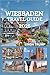 WIESBADEN TRAVEL GUIDE 2025: