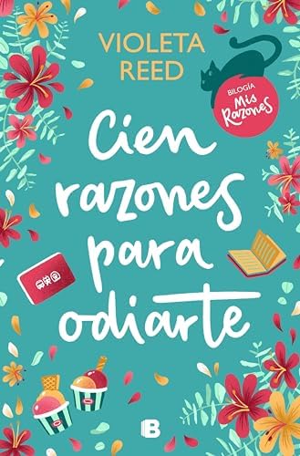 Cien razones para odiarte (Mis razones 1)