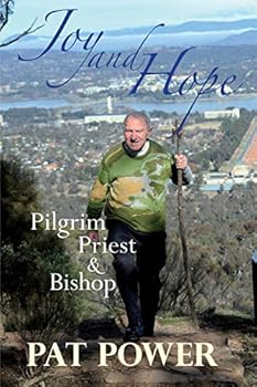 Joy and Hope: Pilgrim Priest & Bishop