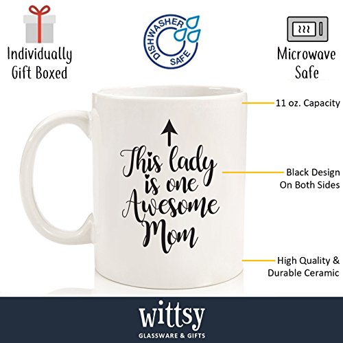 One Awesome Mom Funny Coffee Mug - Unique Gifts For Mom, Women - Best Mom Gifts From Daughter, Son, Kids, Husband - Cool Birthday Present Idea For A New Mother, Wife, Her - Novelty Mom Mug, Fun Cup #TOP1