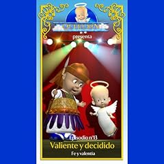 Querub&iacute;n: Episodio 13 - Valiente y decidido [Cherubin: Episode 13 - Bold and Brave] Audiolibro Por Sunny-Side Up Entertainment arte de portada