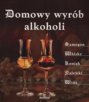 Paperback Domowy wyrob alkoholi [Polish] Book
