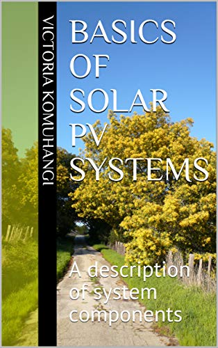 Image of Basics of Solar PV Systems: A description of system components