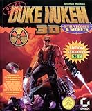  LE GUIDE OFFICIEL DES STRATEGIES ET DES SECRETS DE DUKE NUKEM 3D. Avec CD-ROM