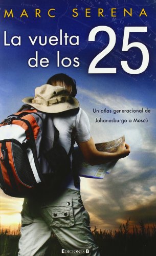 La vuelta de los 25 (Ediciones B)