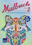  Mandala Malbuch Waldbewohner Teil 2: 55 neue tierische Motive (Motiv Tiere im Wald - Rehe, Wildschweine, Füchse, etc.) zum Malen für Erwachsene und ... durch Ausmalen (Mandala Malbücher Tiermotive)