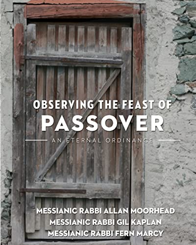Observing the Feast of the Passover: An Eternal Ordinance
