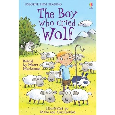 The Boy Who Cried Wolf (First Reading Series 3)