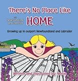 There's No Place Like My Newfoundland and Labrador Home