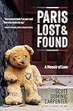 Paris Lost and Found: A Memoir of Love