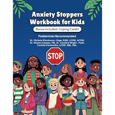 Anxiety Stoppers Workbook for Kids: Bonus Included