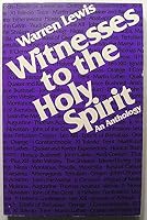 Witnesses to the Holy Spirit : An Anthology 0817007881 Book Cover