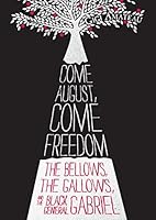Algopix Similar Product 20 - Come August Come Freedom The Bellows