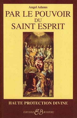 Par le pouvoir du Saint Esprit