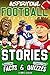 Inspirational Football GOATS Stories, Amazing Facts, and Trivia Games: The Ultimate Football Gift Book for Kids and Teens! (Sports Books for Young Readers)