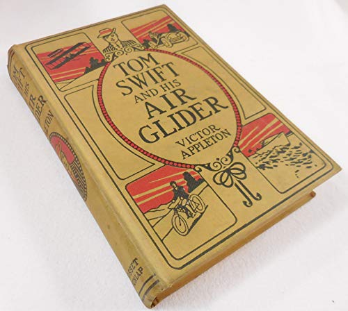Tom Swift and His Air Glider or Seeking the Pla... B000H75PKG Book Cover