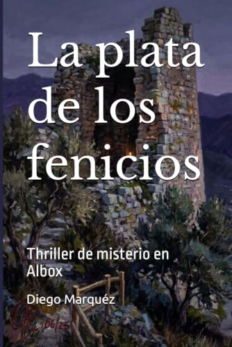 La plata de los fenicios: Thriller de misterio en Albox