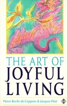 Paperback The Art of Joyful Living Book