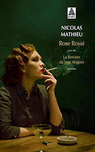 Portada de Rose Royal Suivi de la Retraite du Juge Wagner: Novellas
