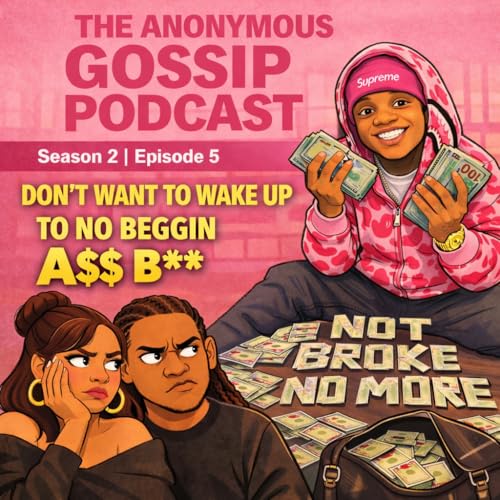 🎙️ I Don&rsquo;t Want to Wake Up to No Beggin&rsquo; A$$ B***.