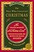 The Man Who Invented Christmas: How Charles Dickens's A Christmas Carol Rescued His Career and Revived Our Holiday Spirits