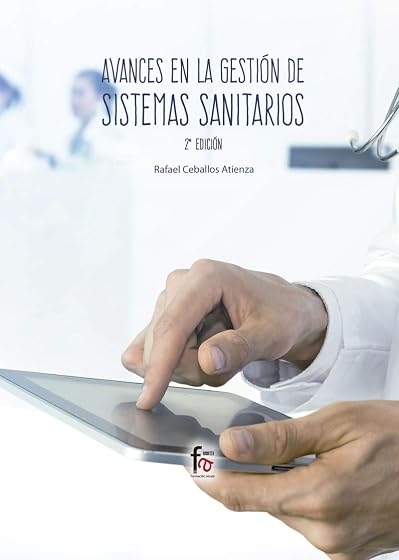 Avances en gestión de sistemas sanitarios. 2.ª ed
