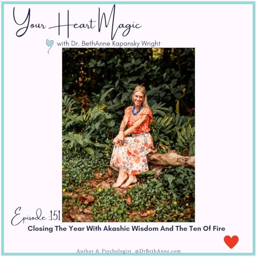 Closing The Year With Akashic Wisdom And The Ten Of Fire cover art