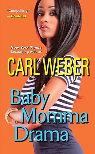 Baby Momma Drama (A Man's World Series) Mass Market Paperback – May 26, 2015