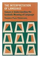 Understanding the Symbolic Meaning of Language 0876680872 Book Cover