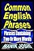 Common English Phrases: Phrases Containing Two Or More Words (English Daily Use)