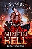  Mine In Hell: A Dark Rejected Mates Romance (The Rejected Mate Series Book 2) (English Edition)