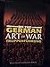 On the German Art of War: Truppenfuhrung