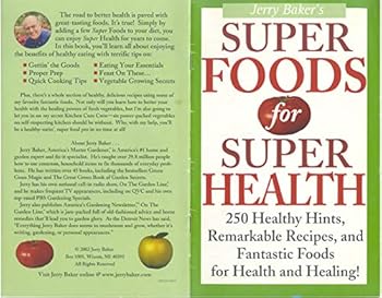 Jerry Baker's Super foods for super health