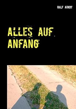 Paperback Alles auf Anfang: Trilogie [German] Book