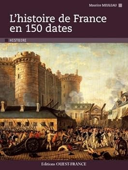 Paperback l'histoire de France en 150 dates [French] Book