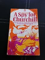 A Spy for Churchill 0903925192 Book Cover