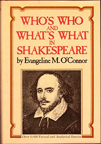 Who's Who and What's What in Shakespeare B01CUPTFTY Book Cover