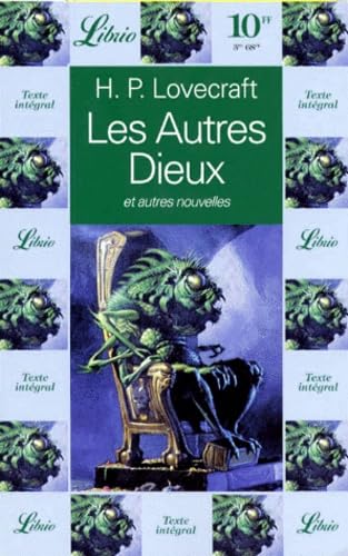 Autres dieux et autres nouvelles (Les) Lovecraft Howard P., Howard Phillips