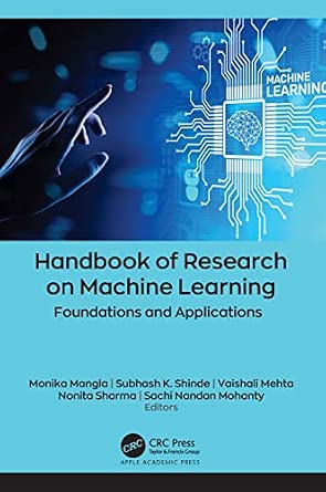 Handbook of Research on Machine Learning: Foundations and Applications book cover