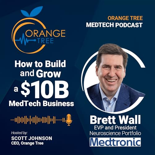 How to build and grow a $10B MedTech business