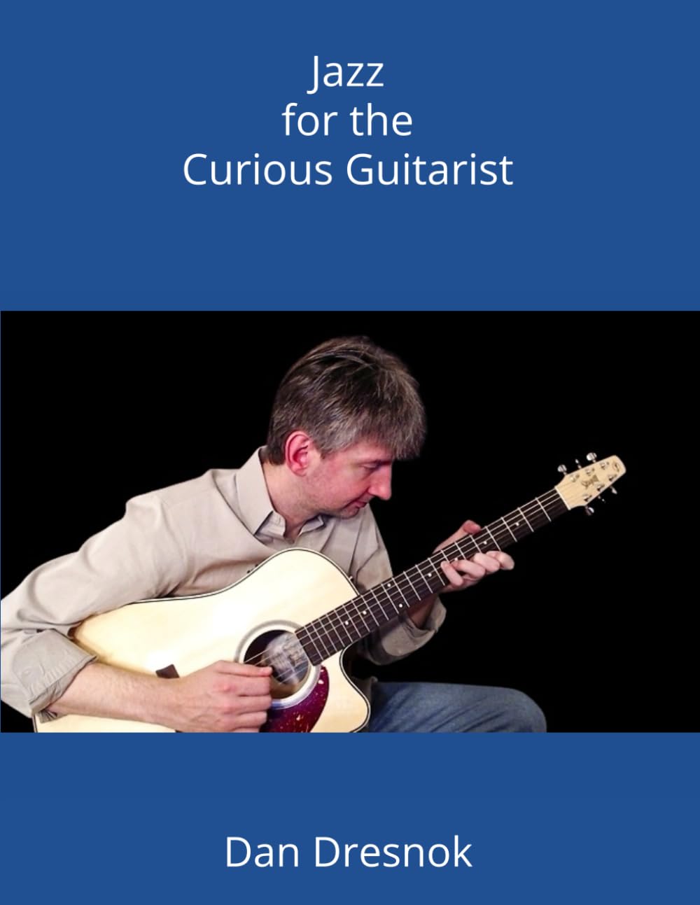 Jazz for the Curious Guitarist