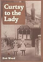Curtsy to the lady: A Horringer childhood 086138041X Book Cover