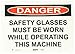 Master Lock S18751 14" Width x 10" Height Polypropylene, Black and Red on White Safety Sign, Header "Danger", Legend "Safety Glasses Must Be Worn While Operating This Machine"