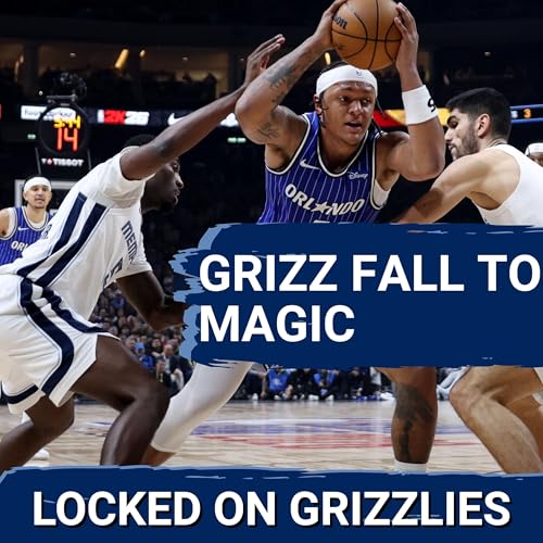 What needs to change for Memphis Grizzlies after 118-111 loss to Orlando Magic in Berlin? Podcast Por  arte de portada