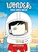 Wonder. Todos somos &Atilde;&ordm;nicos / We're all Wonders (Nube de Tinta) (Spanish Edition)