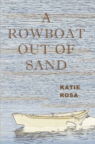 A Rowboat Out Of Sand