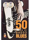  50 Linee Du Basso Blues: Noten, CD, DVD (Video) für Bass-Gitarre