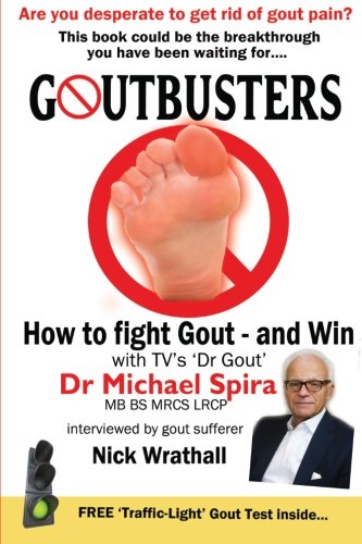 Goutbusters: How to fight gout - and win